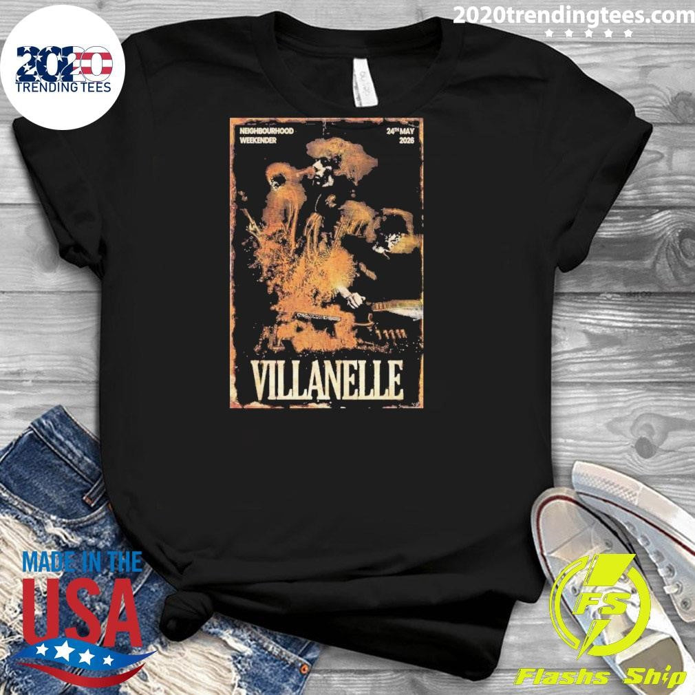 Villanelle May 24 2026 Neighbourhood Weekender Poster Shirt