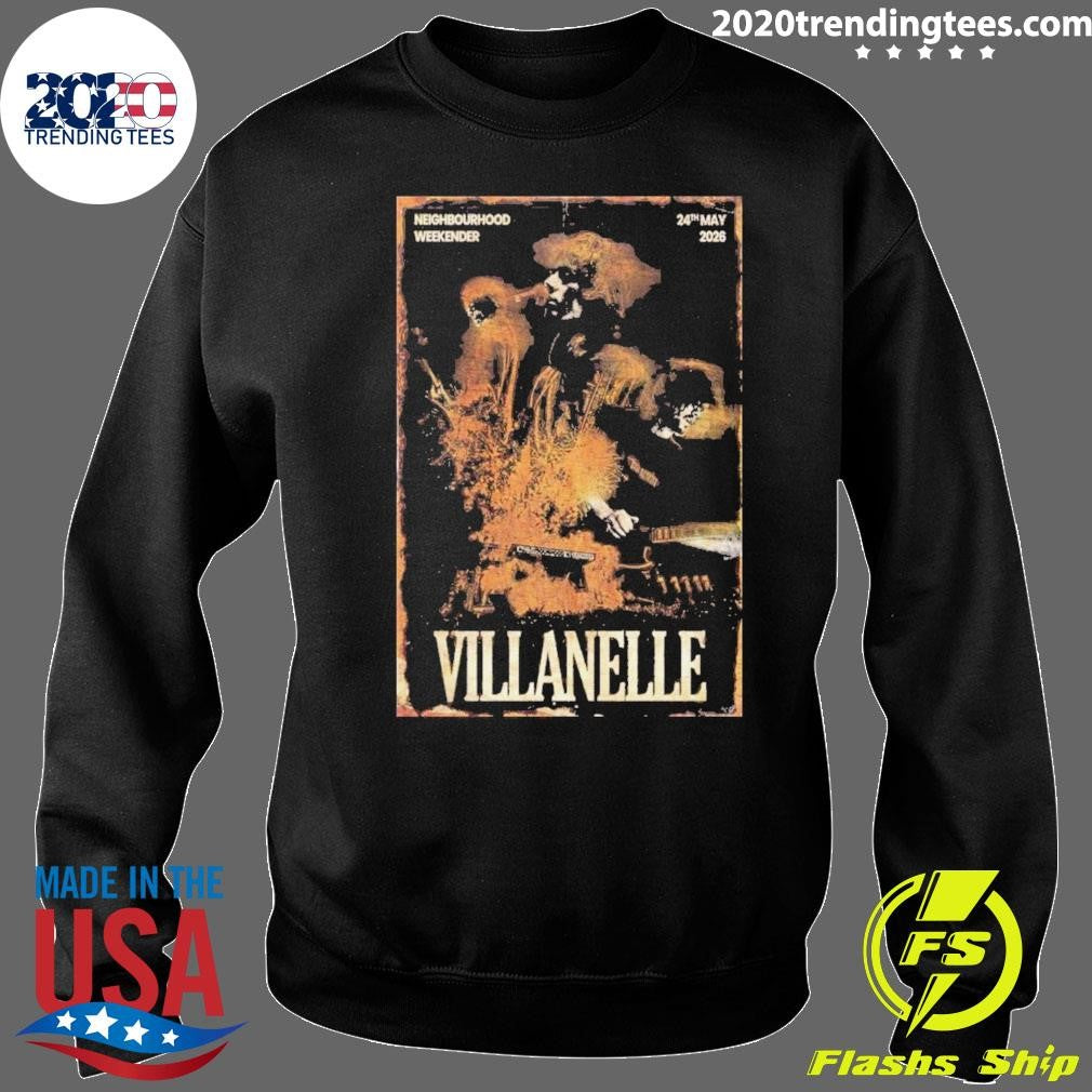 Villanelle May 24 2026 Neighbourhood Weekender Poster Shirt