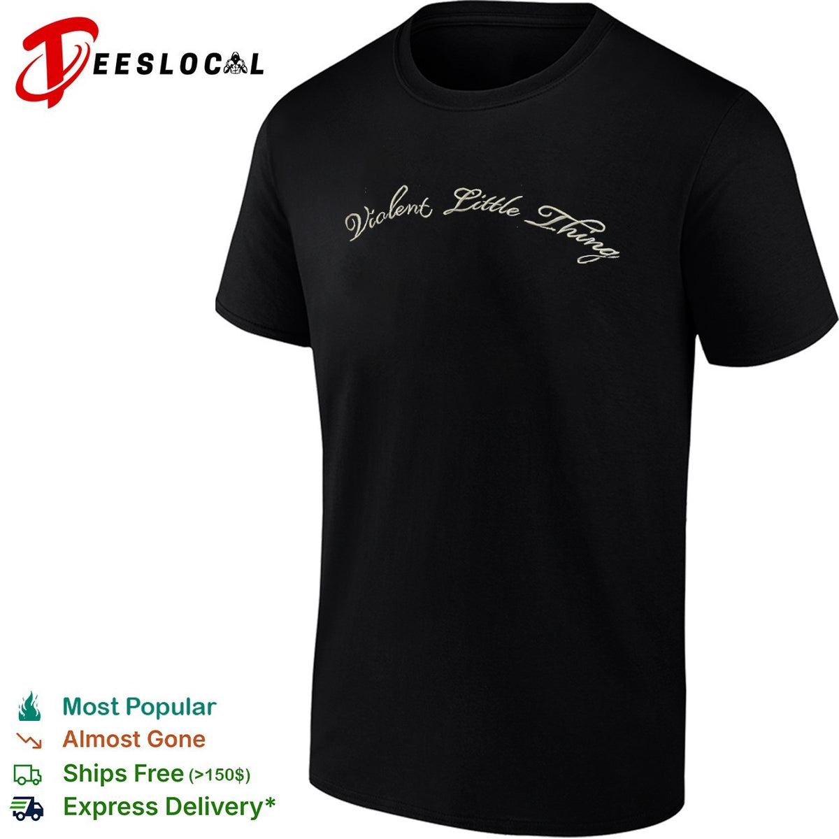 Violent Little Thing Embroidered Lettering Minimalist Script Shirt