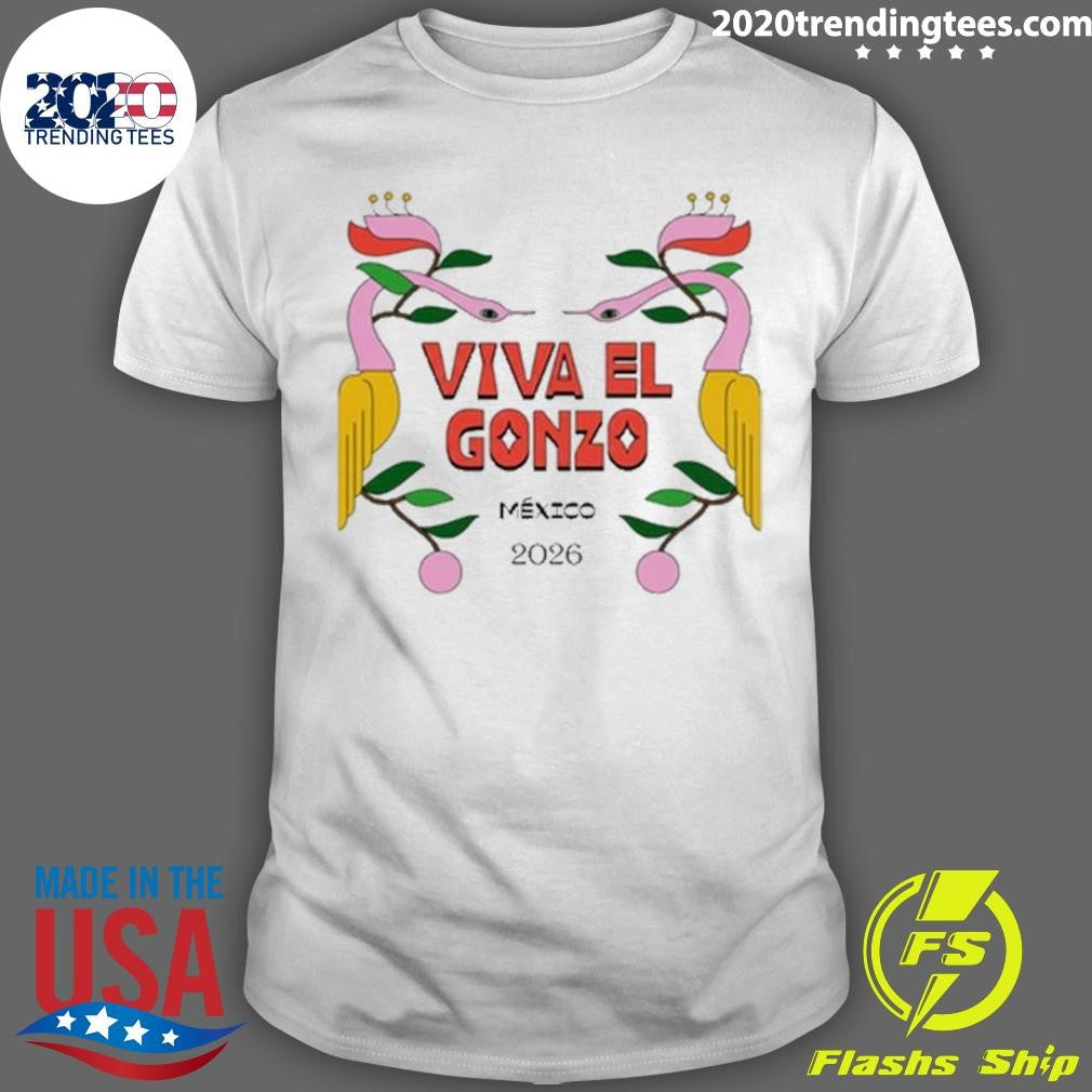 Viva El Gonzo Golden Mangrove Mexico 2026 Tee Shirt