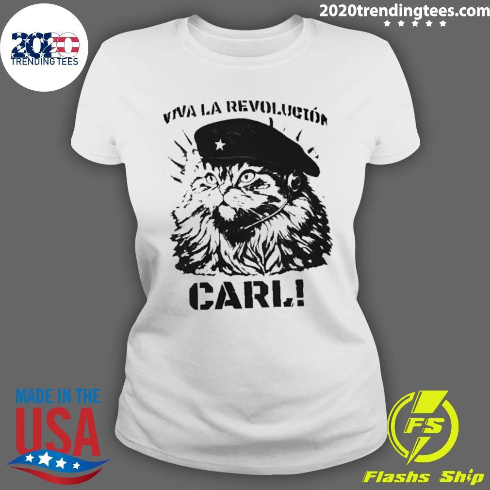 Viva La Revolucion Carl Shirt