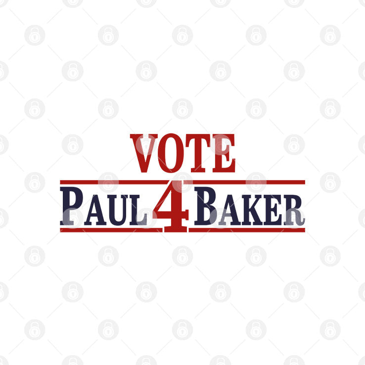 Vote Paul 4 Baker Campaign Election T Shirt