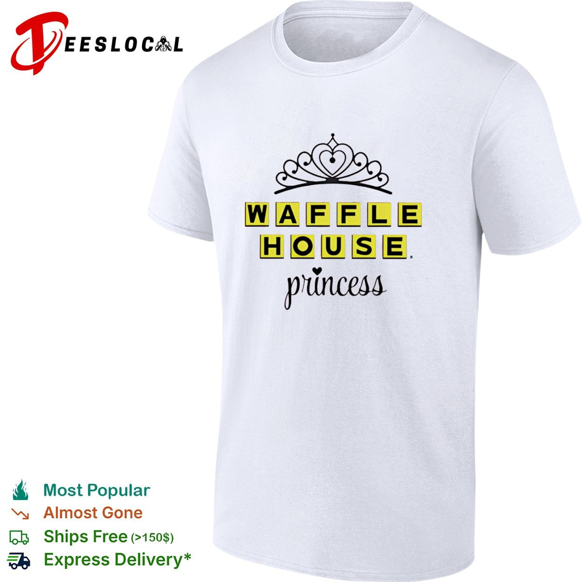 Waffle House Princess Crown shirt