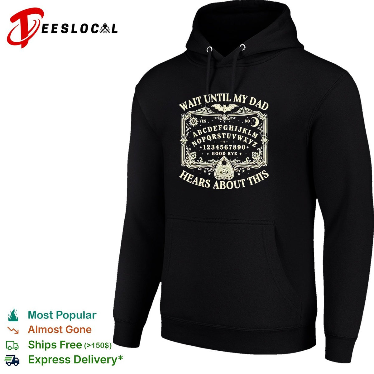 Wait until my dad hears about this Ouija board spooky halloween gothic shirt