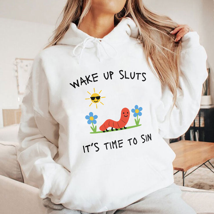 Wake Up Sluts It’s Time To Sin T Shirt