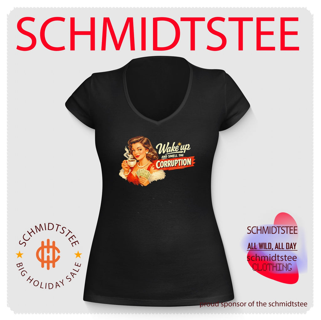 Wake up and smell the corruption lady holding coffee graphic shirt