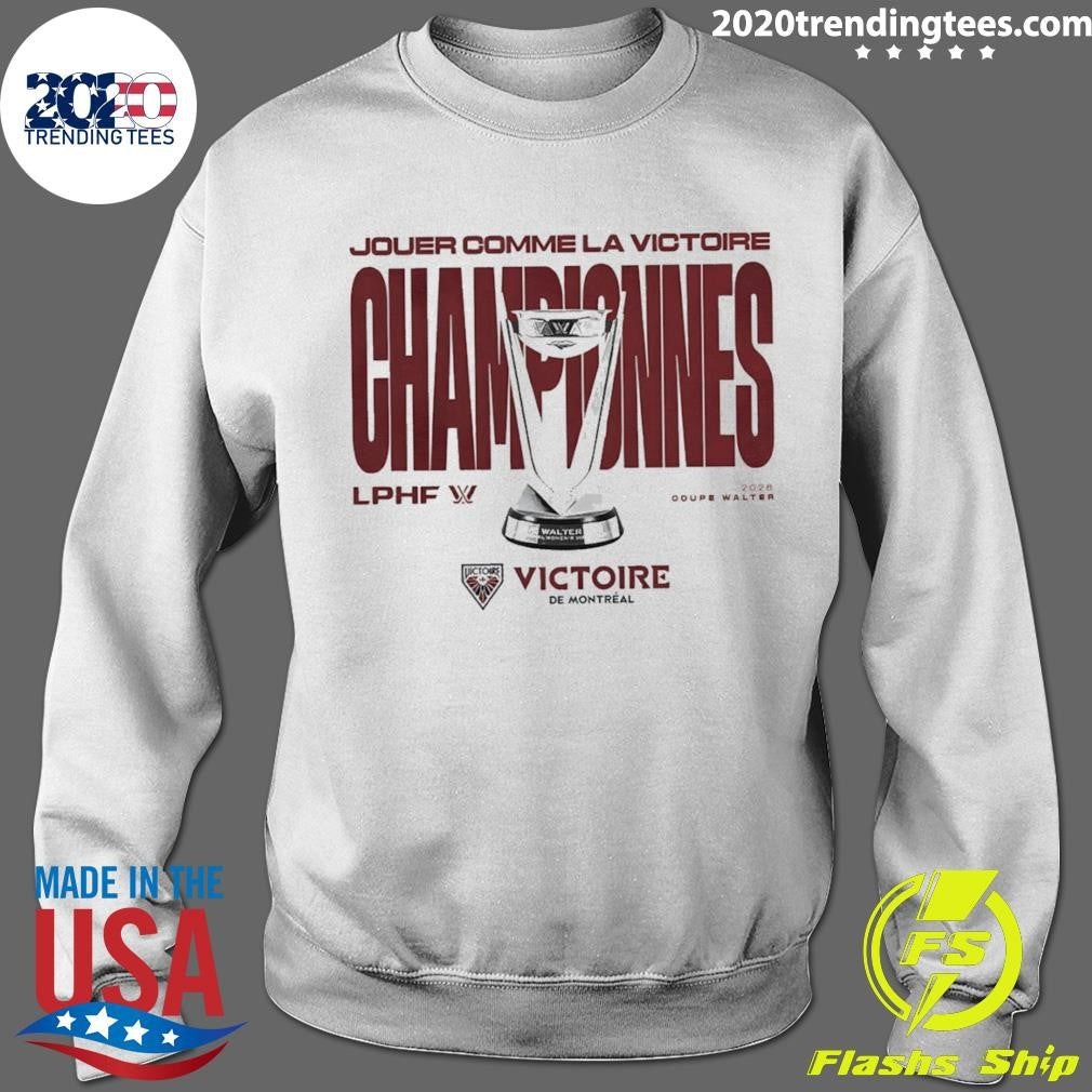Walter Cup Victoire De Montréal Jouer Comme La Victoire 2026 Coupe Walter Shirt