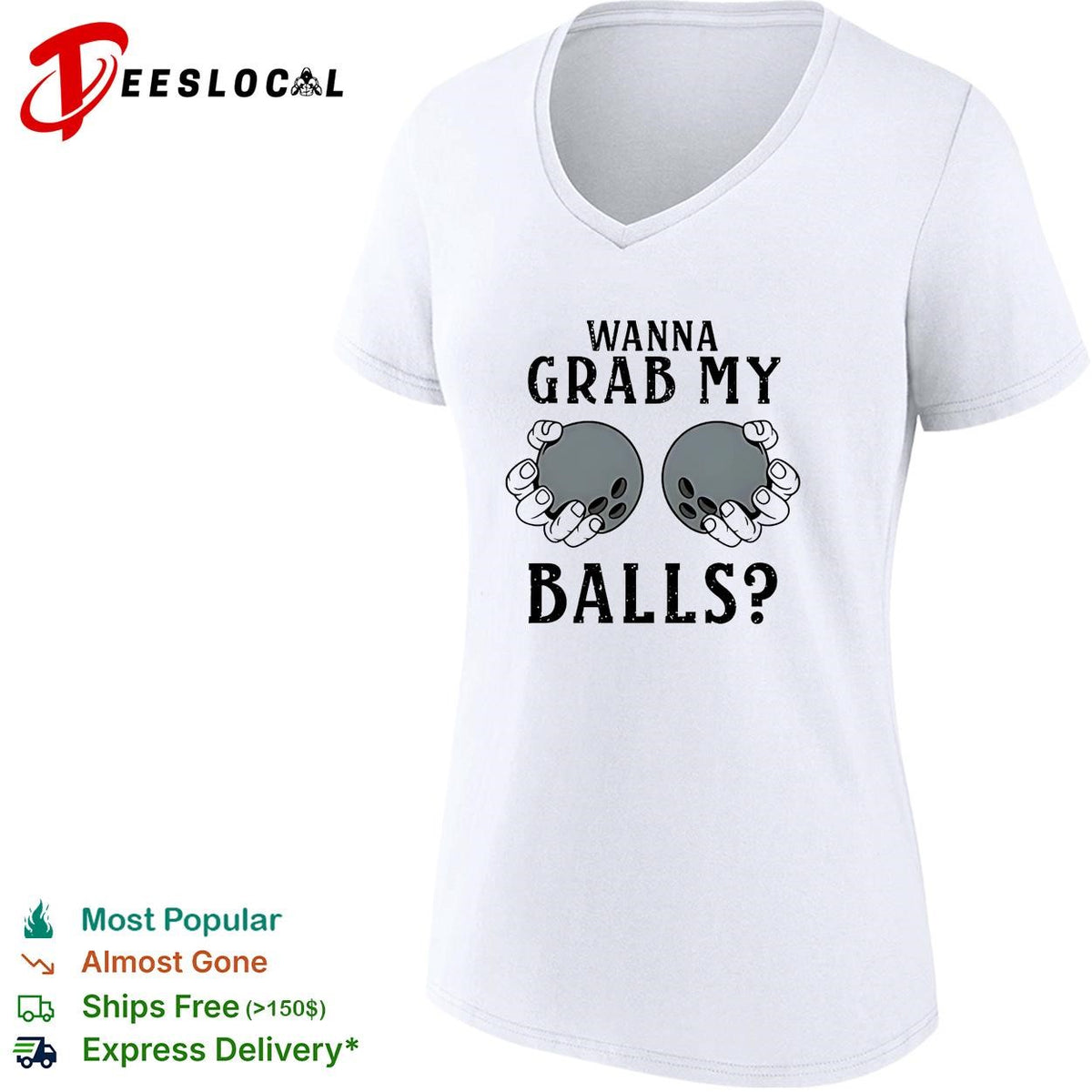 Wanna grab my bowling balls shirt