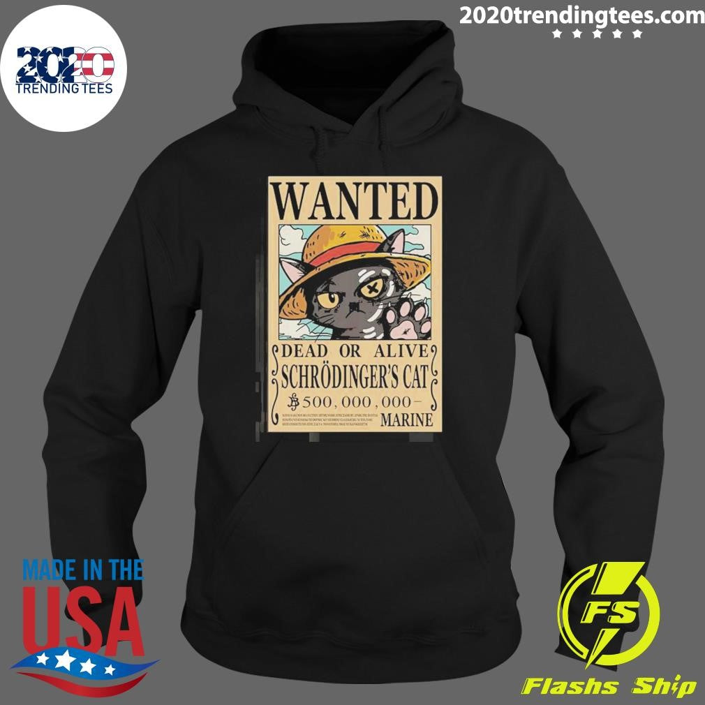 Wanted Dead Or Alive Schrödinger’s Cat Marine Shirt