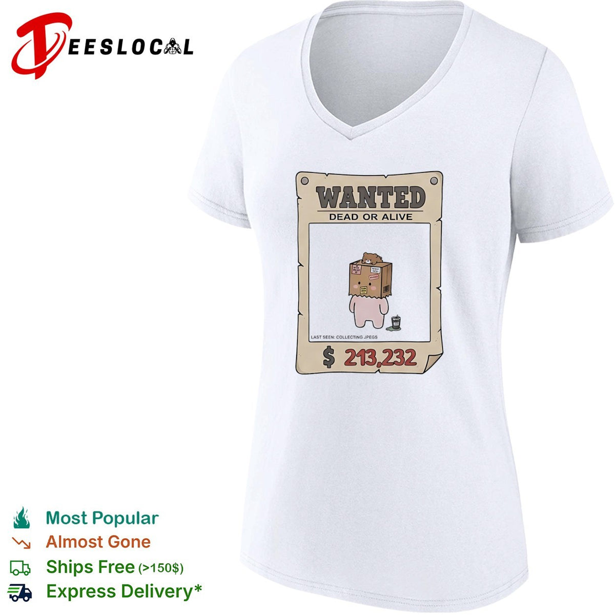 Wanted Dead or Alive collecting shirt