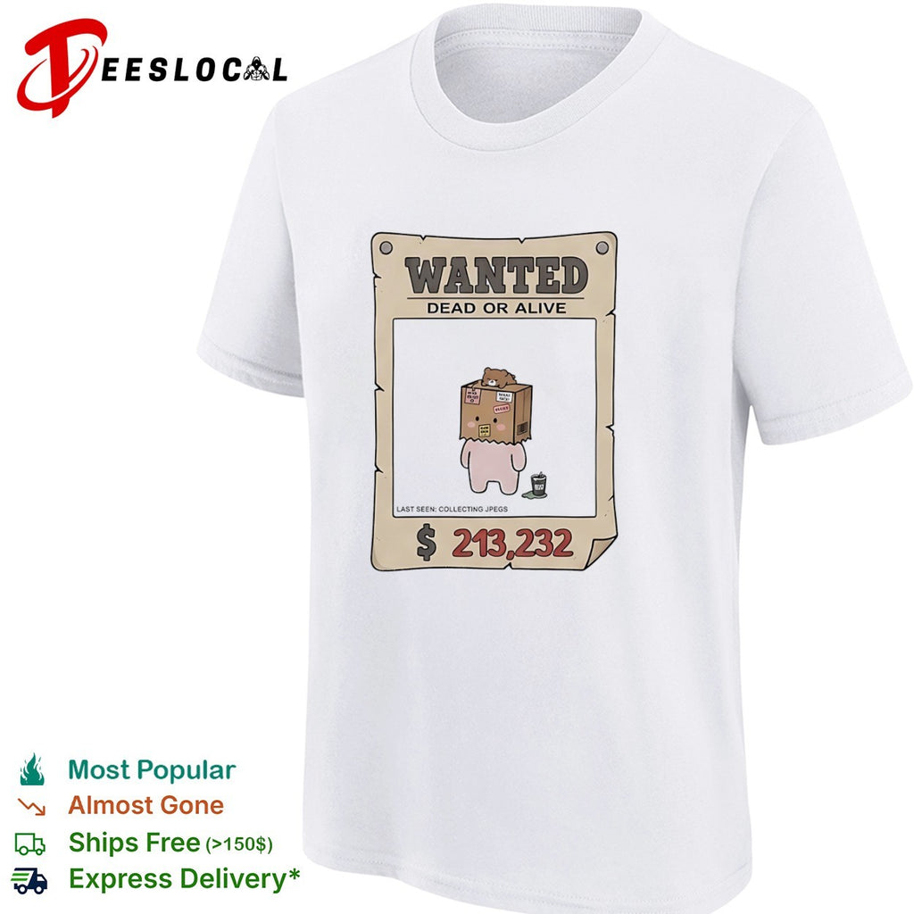 Wanted Dead or Alive collecting shirt