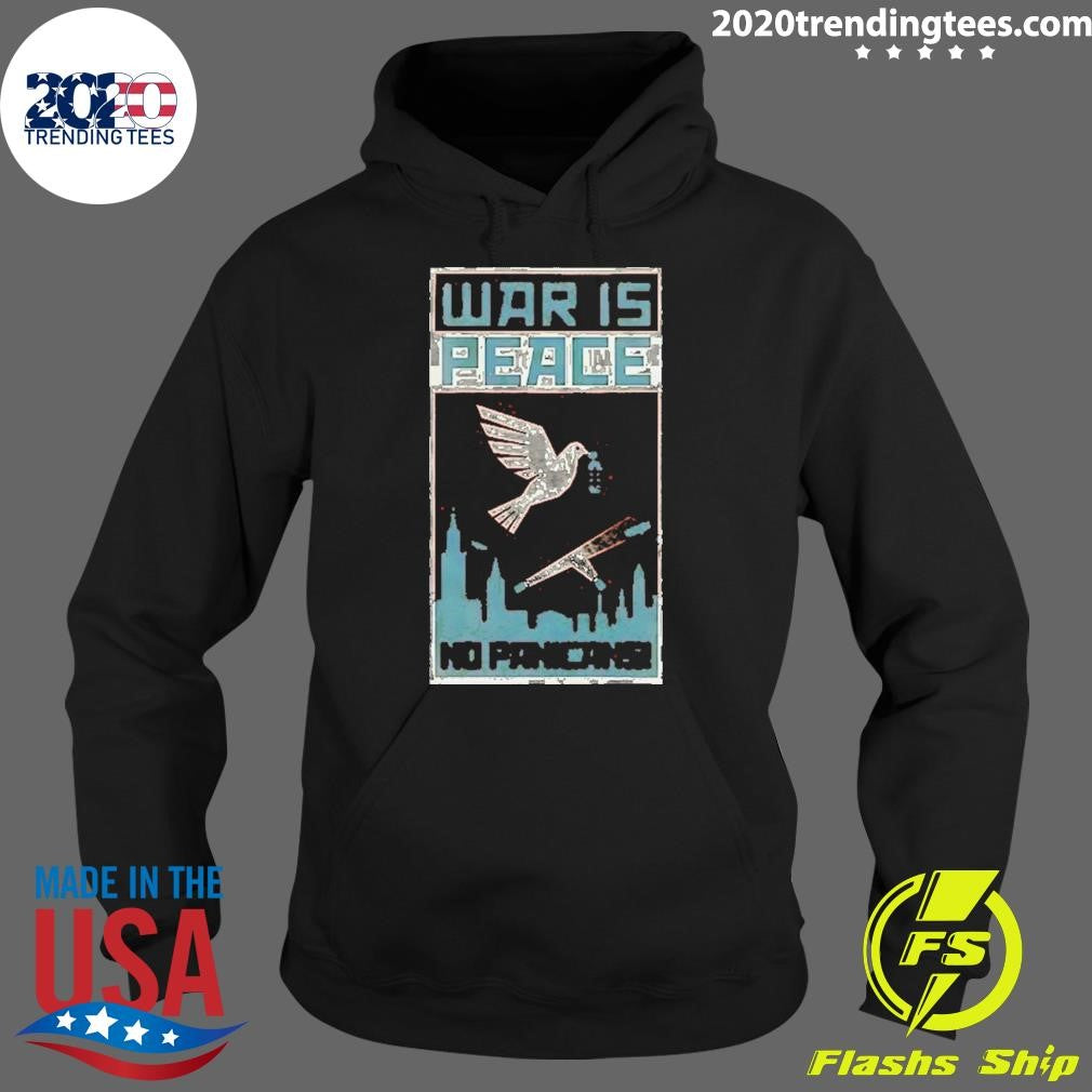 War Is Peace No Panicans Shirt