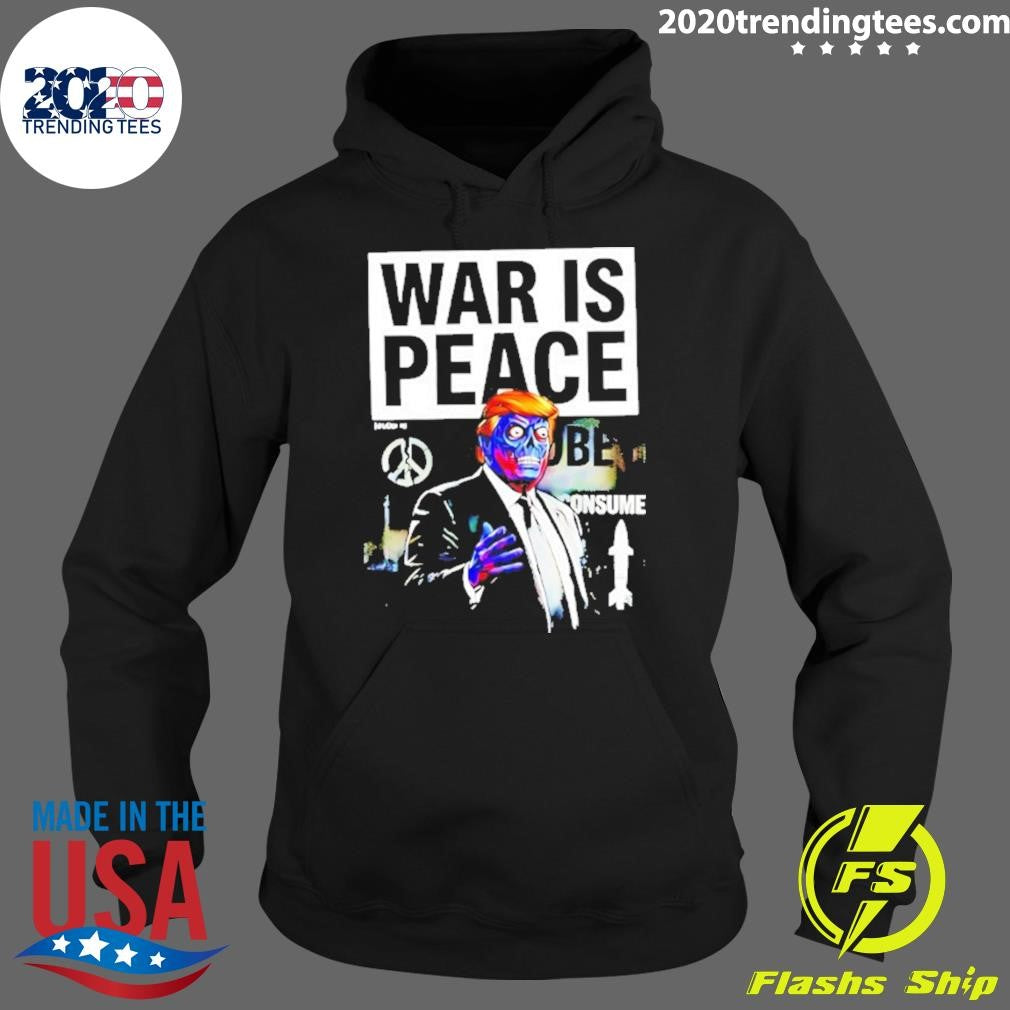 War Is Peace Zombie Trump Shirt