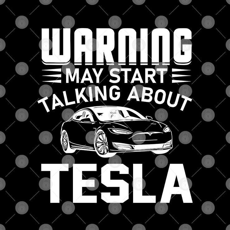 Warning May Start Talking About Tesla T Shirt