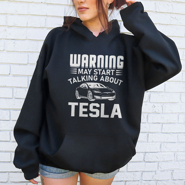 Warning May Start Talking About Tesla T Shirt