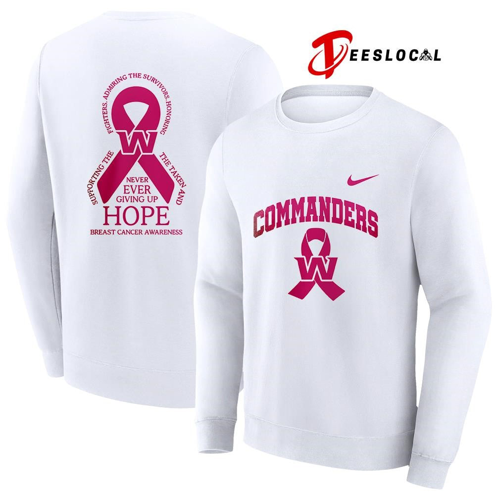 Washington Commanders never ever giving up hope breast cancer awareness shirt