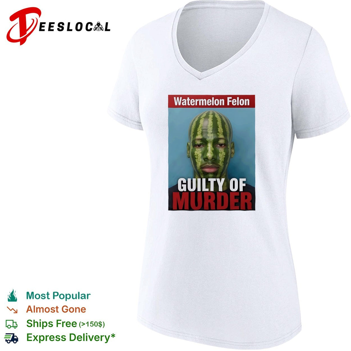 Watermelon Felon Guilty of Murder shirt