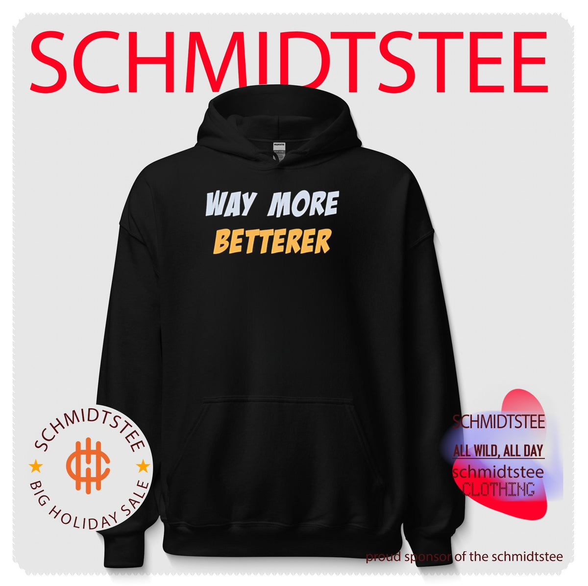 Way more betterer shirt