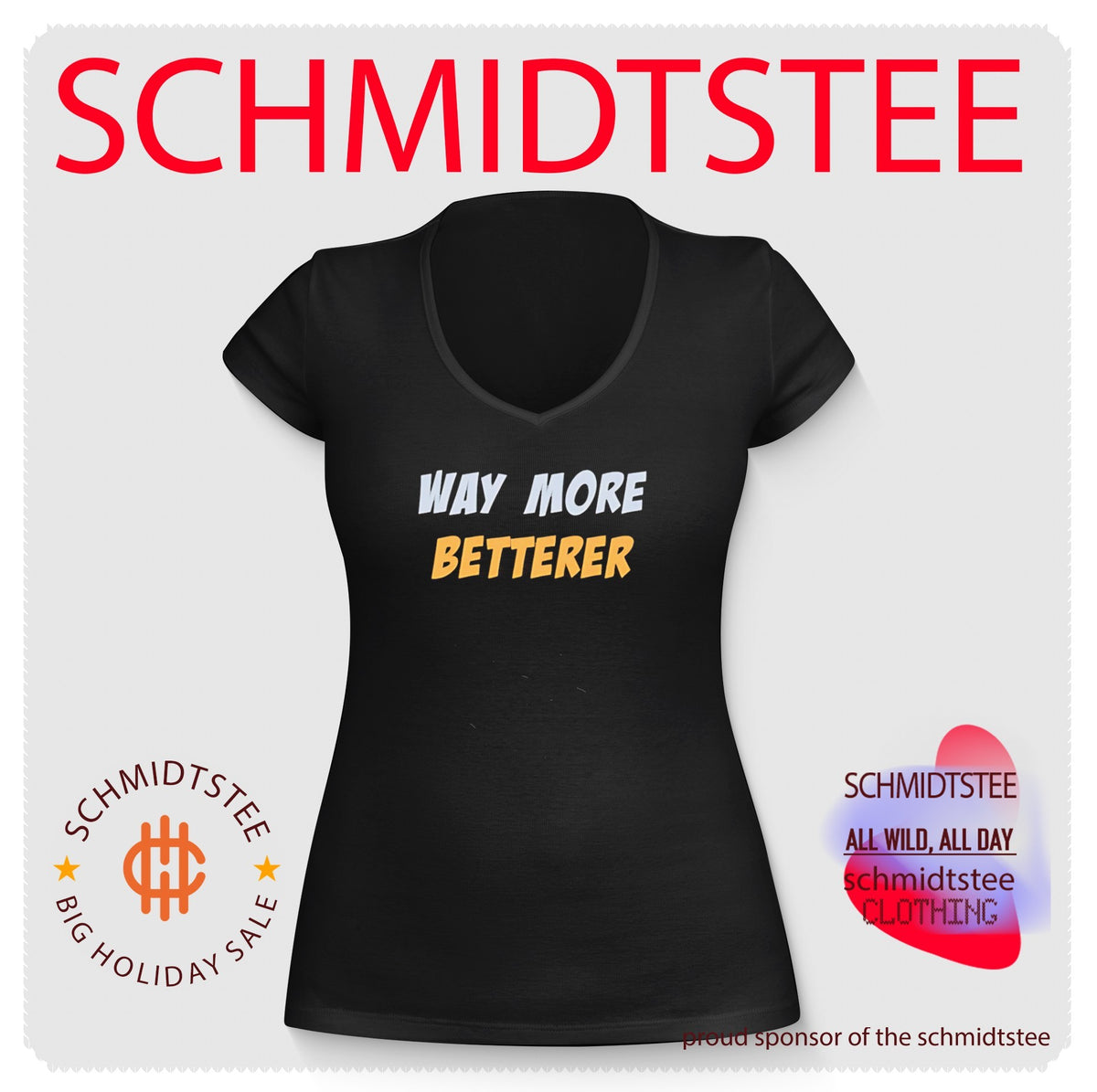 Way more betterer shirt
