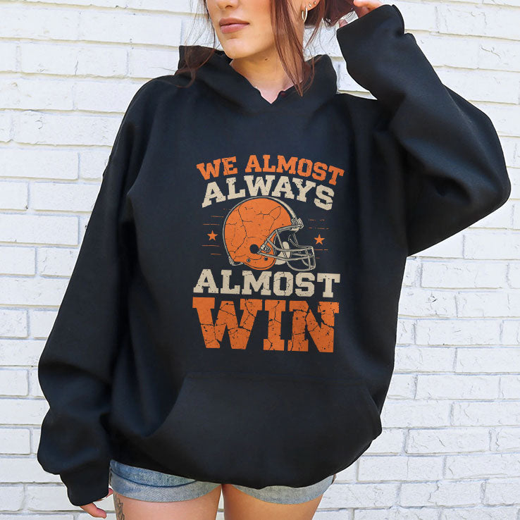 We Almost Always Almost Win Football T Shirt
