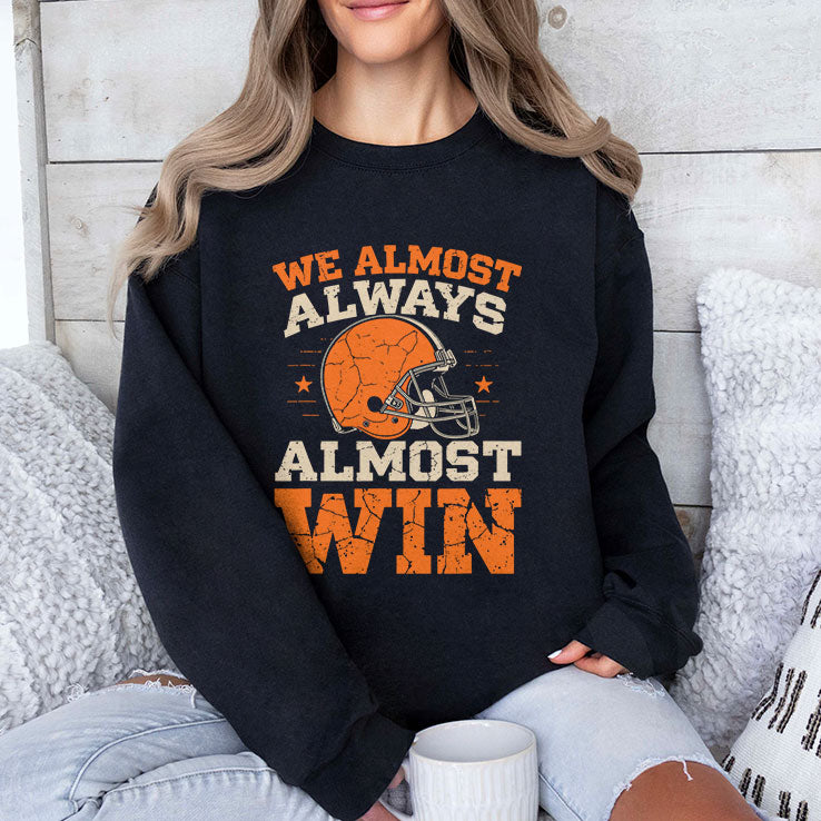 We Almost Always Almost Win Football T Shirt