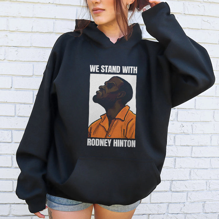 We Stand With Rodney Hinton T Shirt