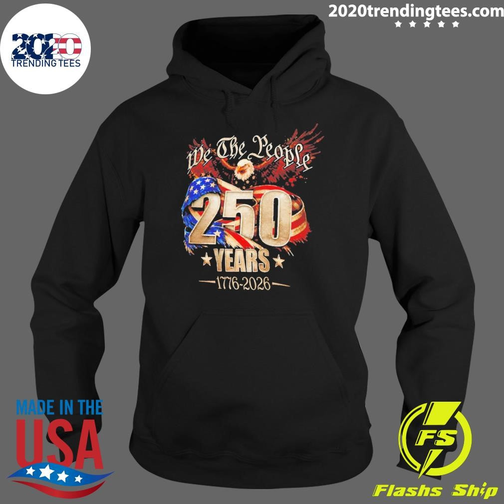 We The People 250 Years 1776-2026 American Flag 4th Of July Shirt