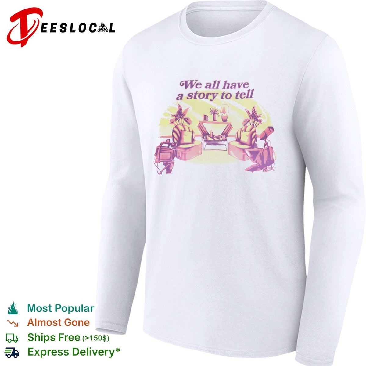 We all have a story to tell talk show studio broadcast camera shirt