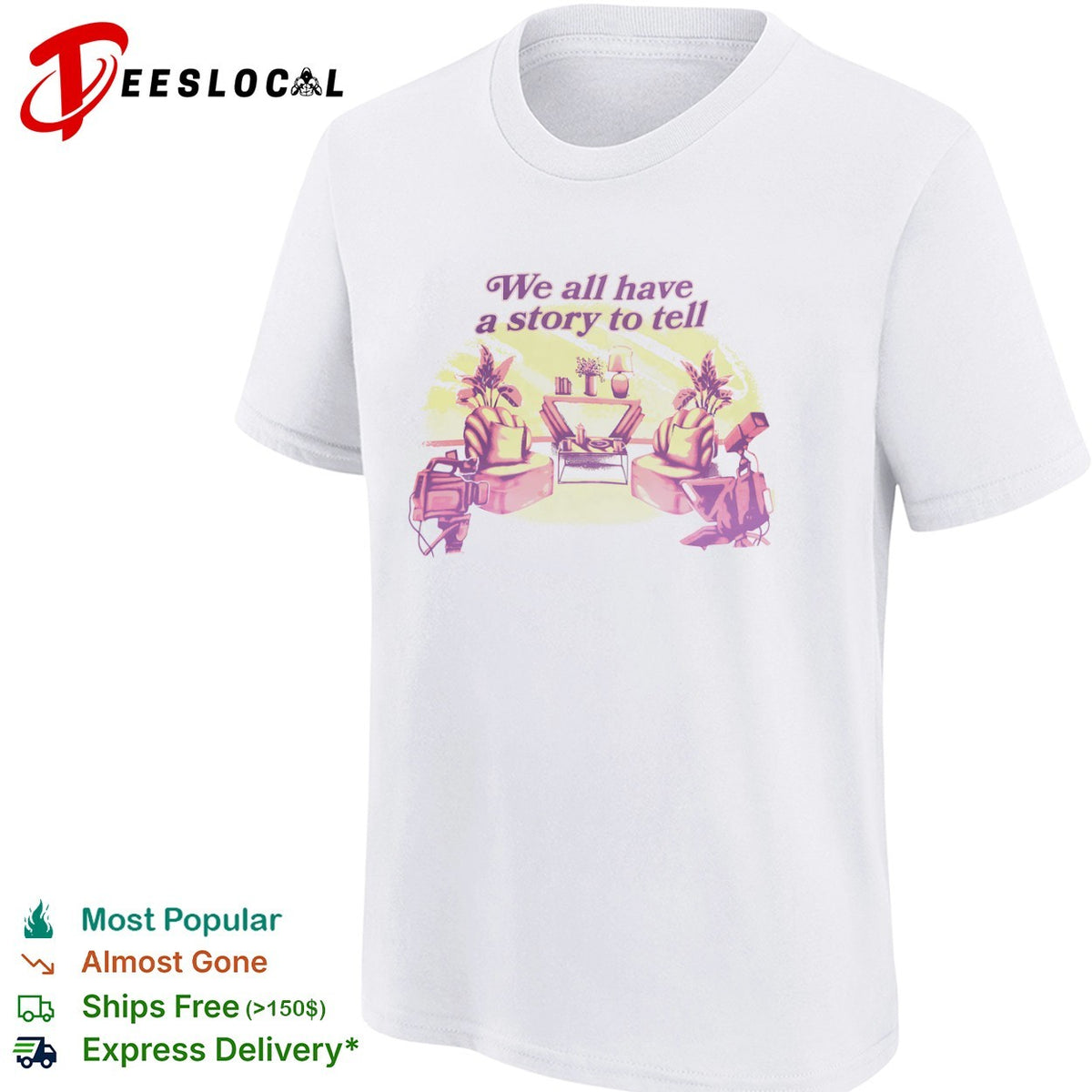 We all have a story to tell talk show studio broadcast camera shirt