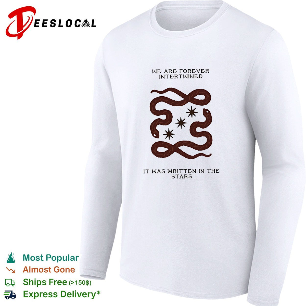 We are forever intertwined it was written in the stars snake shirt