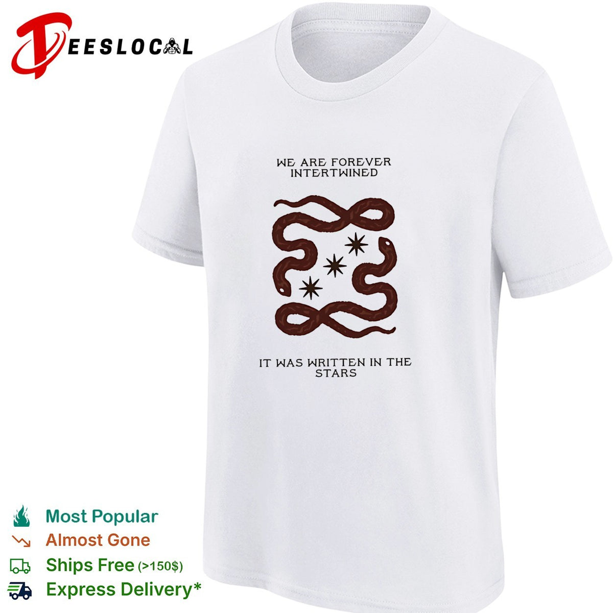 We are forever intertwined it was written in the stars snake shirt