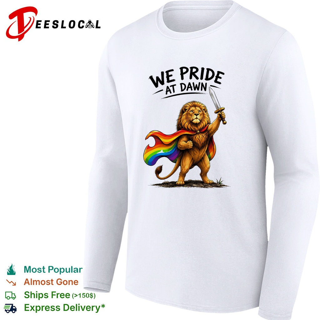 We pride at dawn lion rainbow cape sword LGBTQ pride art shirt
