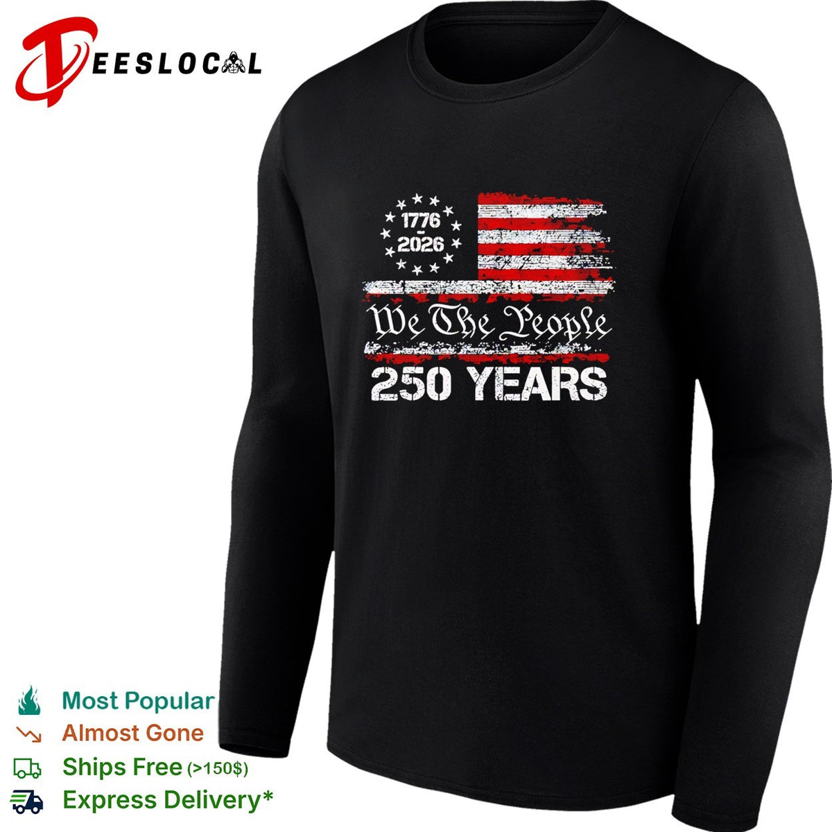 We the People 1776 2026 United States Flag 250 Years Independence Anniversary shirt