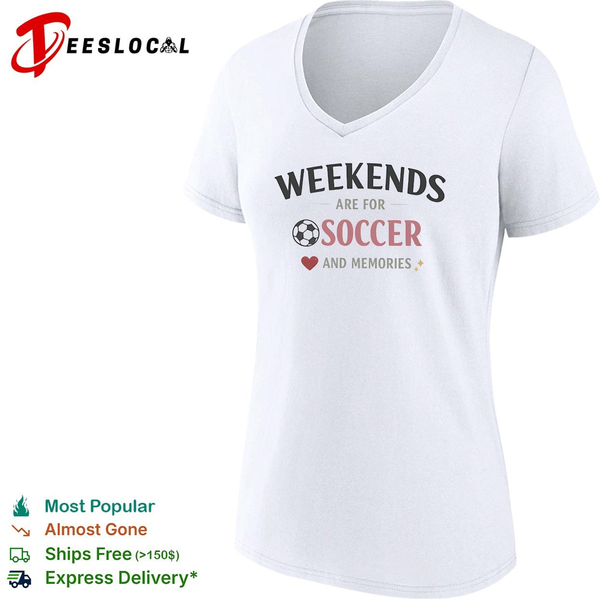 Weekends are for soccer and memories sport lifestyle shirt
