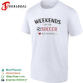 Weekends are for soccer and memories sport lifestyle shirt