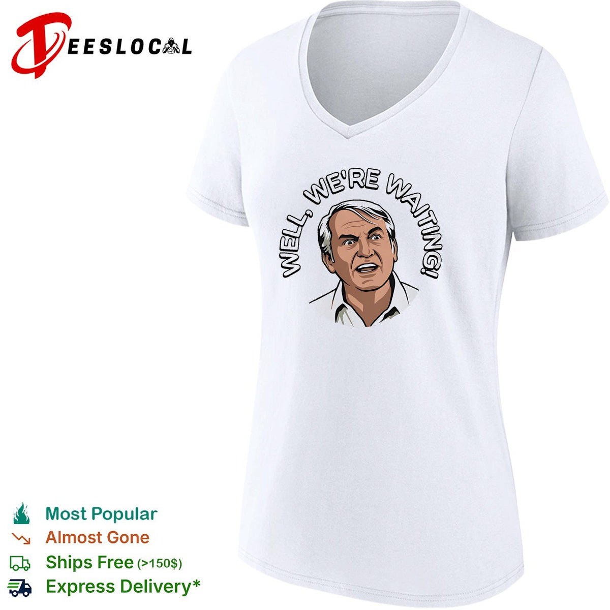 Well we’re waiting older man face meme shirt