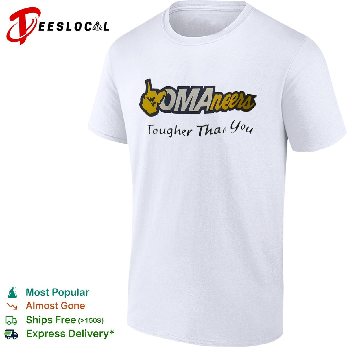 West Virginia Mountaineers OMAneers Tougher Than You shirt