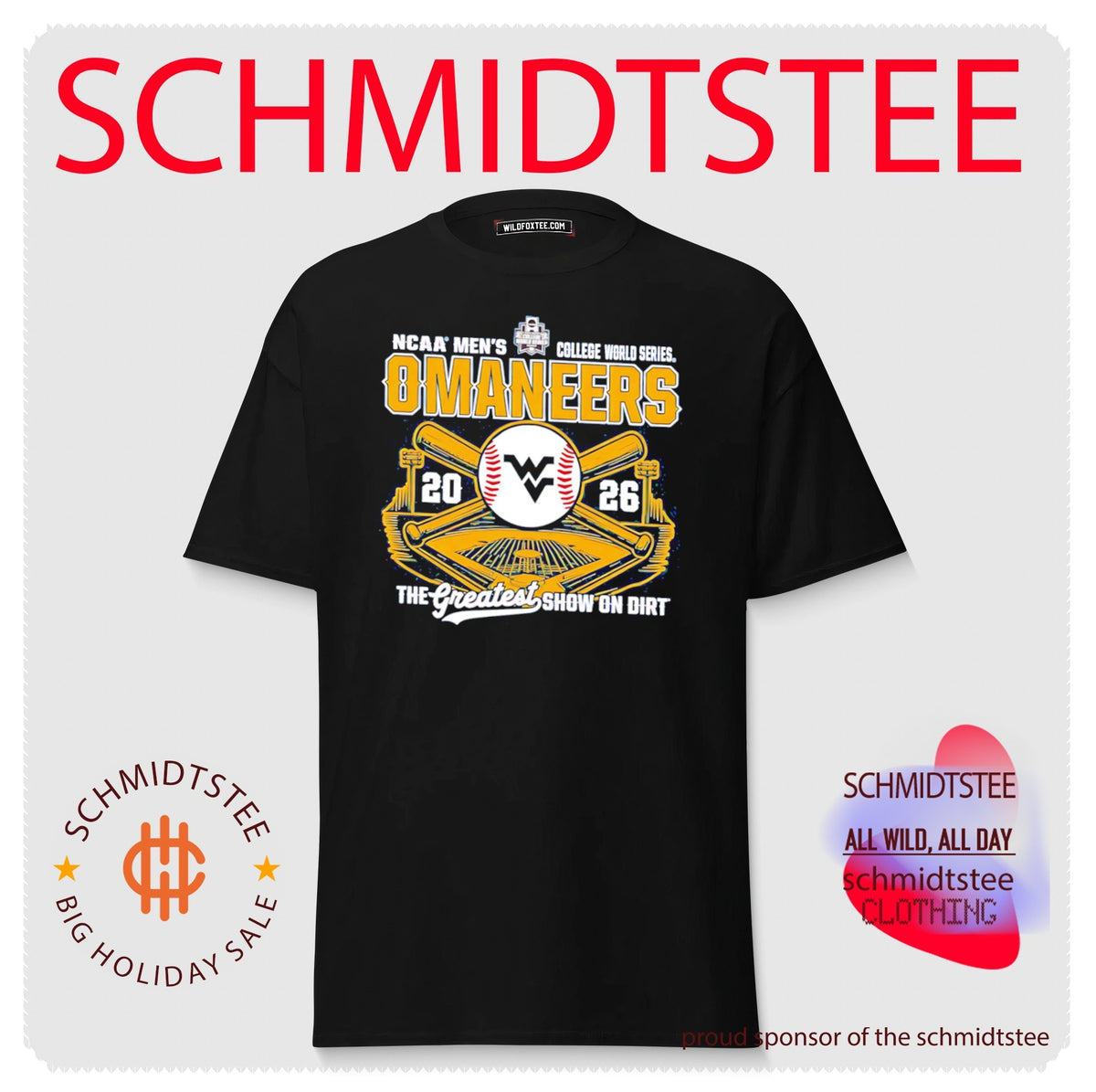 West Virginia Mountaineers Omaneers 2026 NCAA College World Series The Greatest Show on dirt shirt