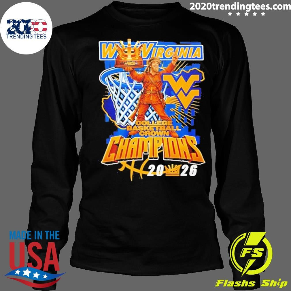 West Virginia’s Incredible 2026 College Basketball Crown Champions Shirt