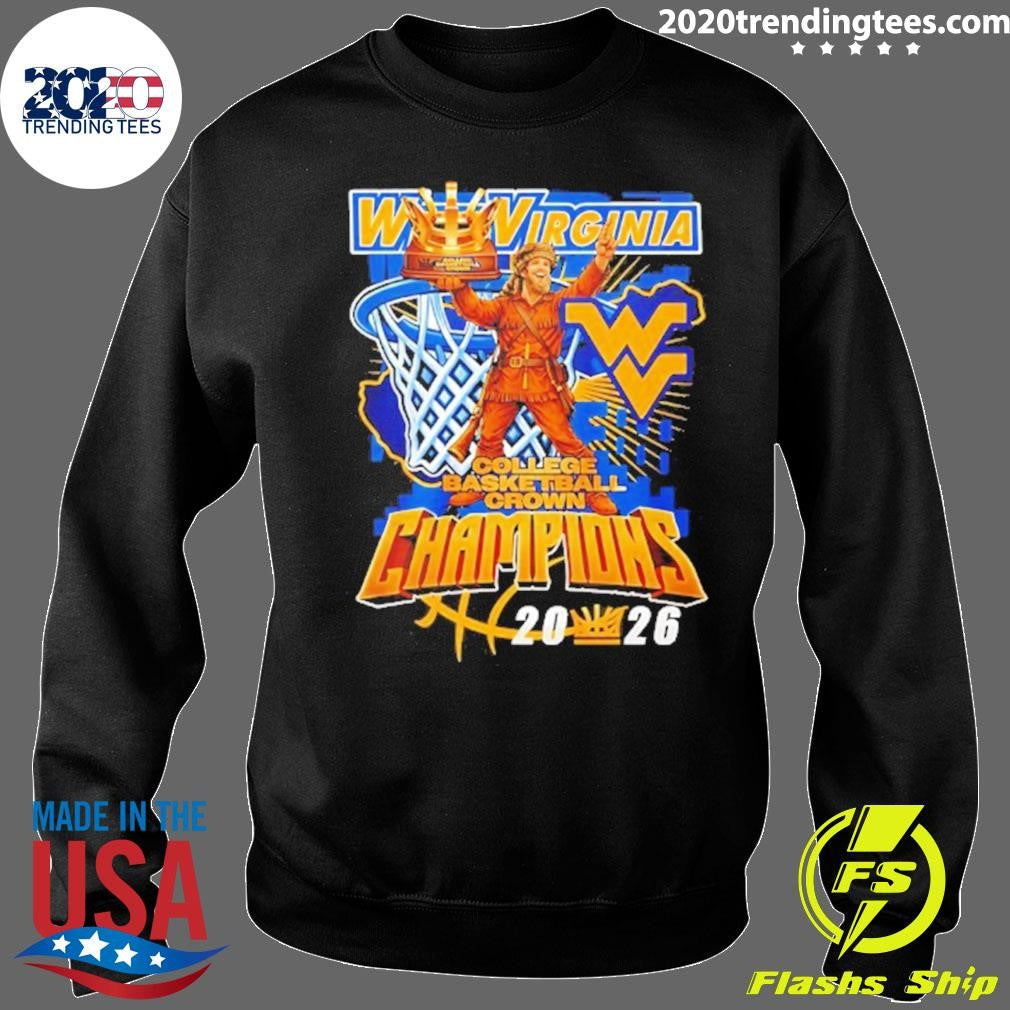West Virginia’s Incredible 2026 College Basketball Crown Champions Shirt