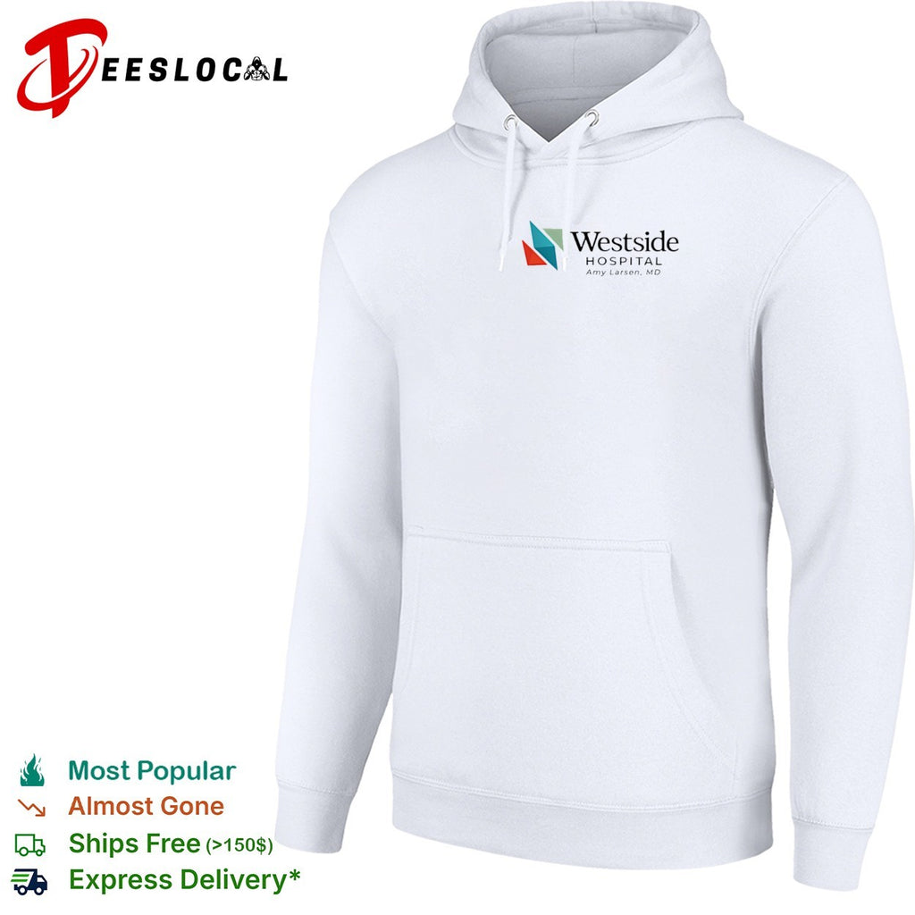 Westside Hospital Amy Larsen MD Logo Design Medical Staff Professional Healthcare shirt