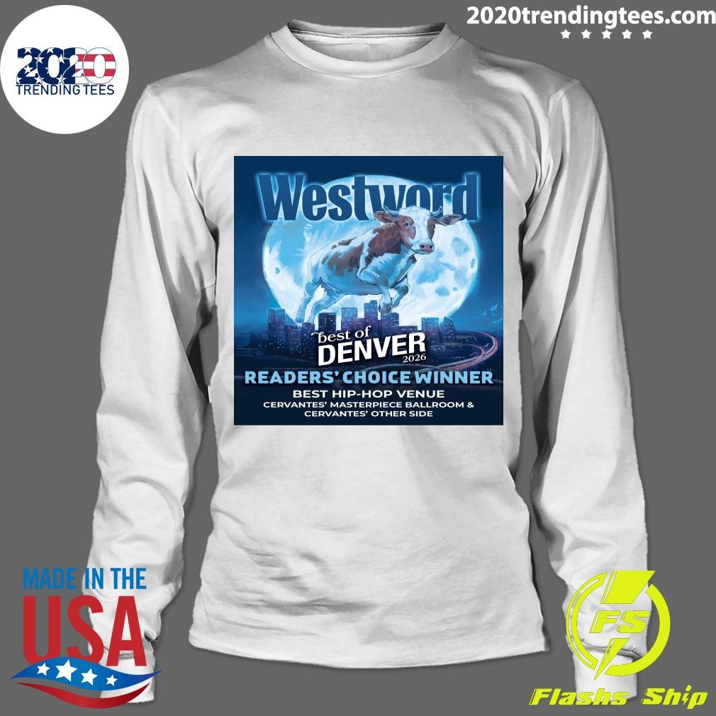 Westword Best Of Denver 2026 Readers’ Choice Winner Best Hip-Hop Venue Cervantes’ Masterpiece Ballroom & Cervantes’ Other Side Shirt