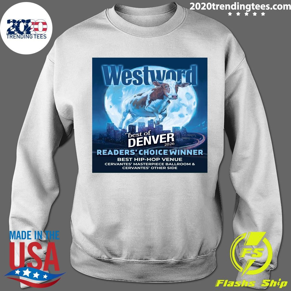 Westword Best Of Denver 2026 Readers’ Choice Winner Best Hip-Hop Venue Cervantes’ Masterpiece Ballroom & Cervantes’ Other Side Shirt