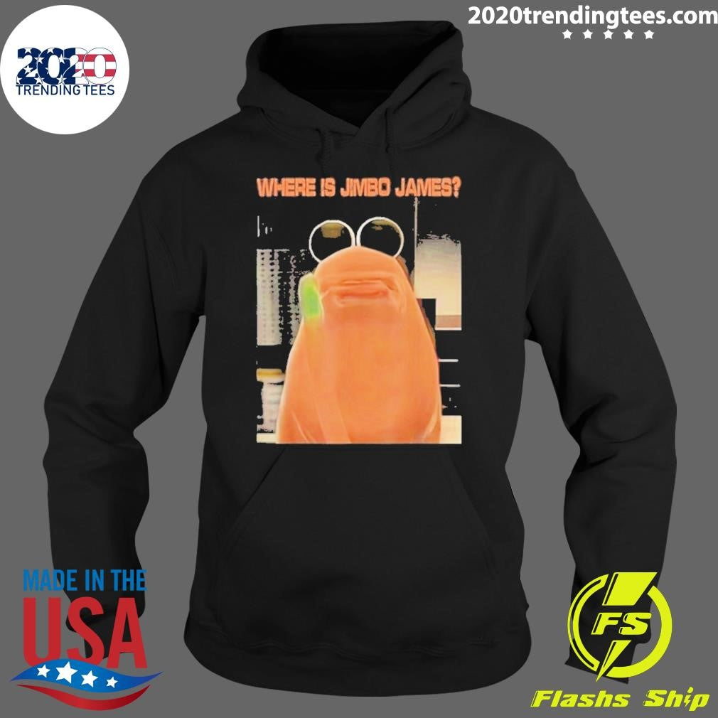 Where Is Jimbo James Marcus The Worm Meme Shirt