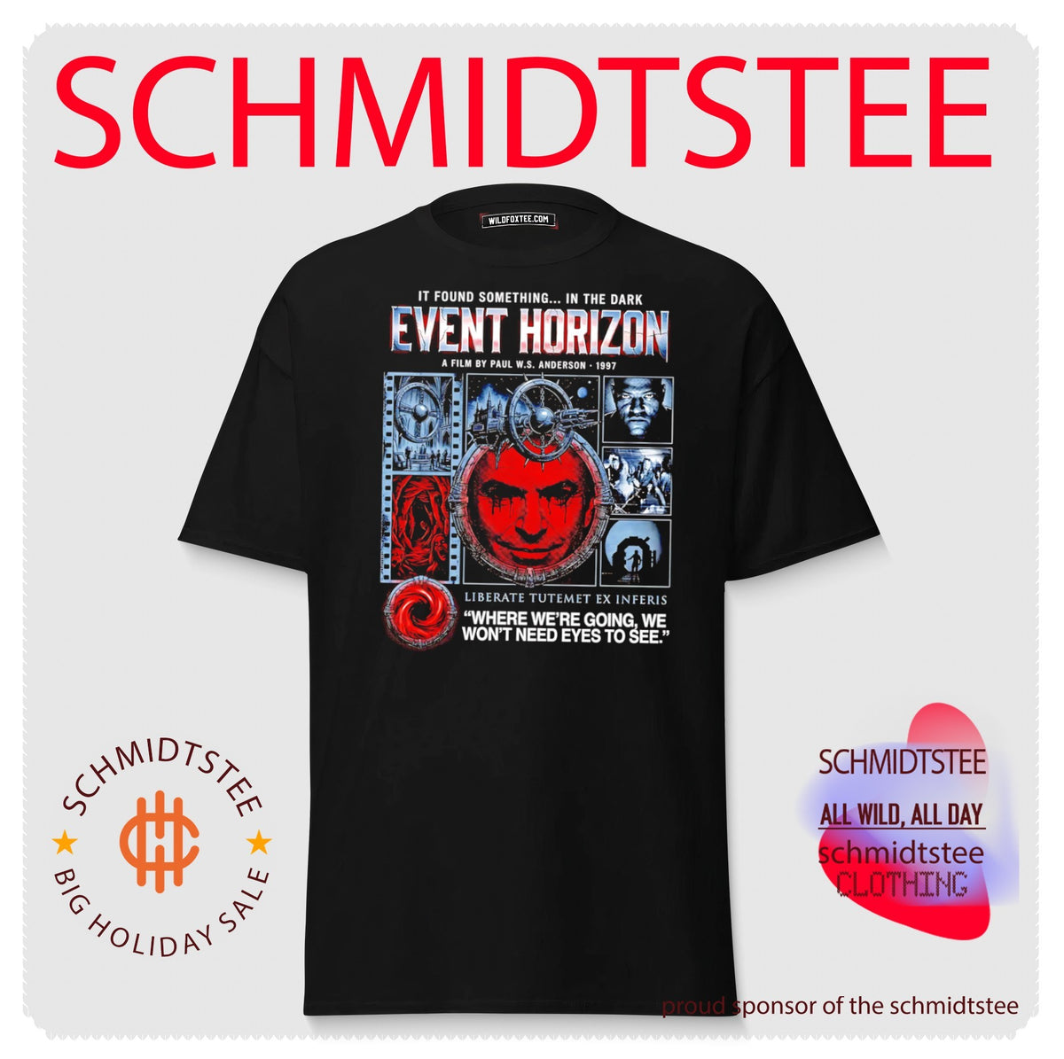 Where we’re going we won’t need eyes to see event horizon shirt