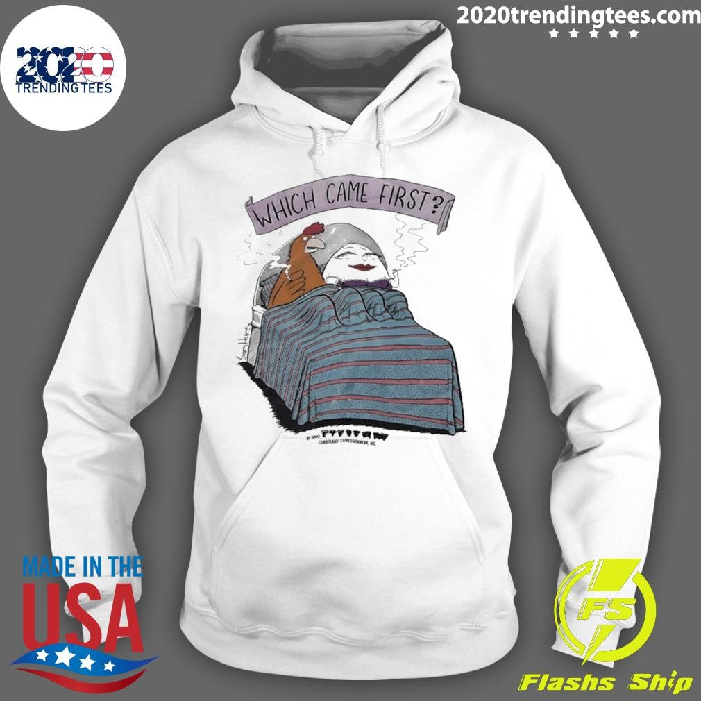 Which Came First Shirt