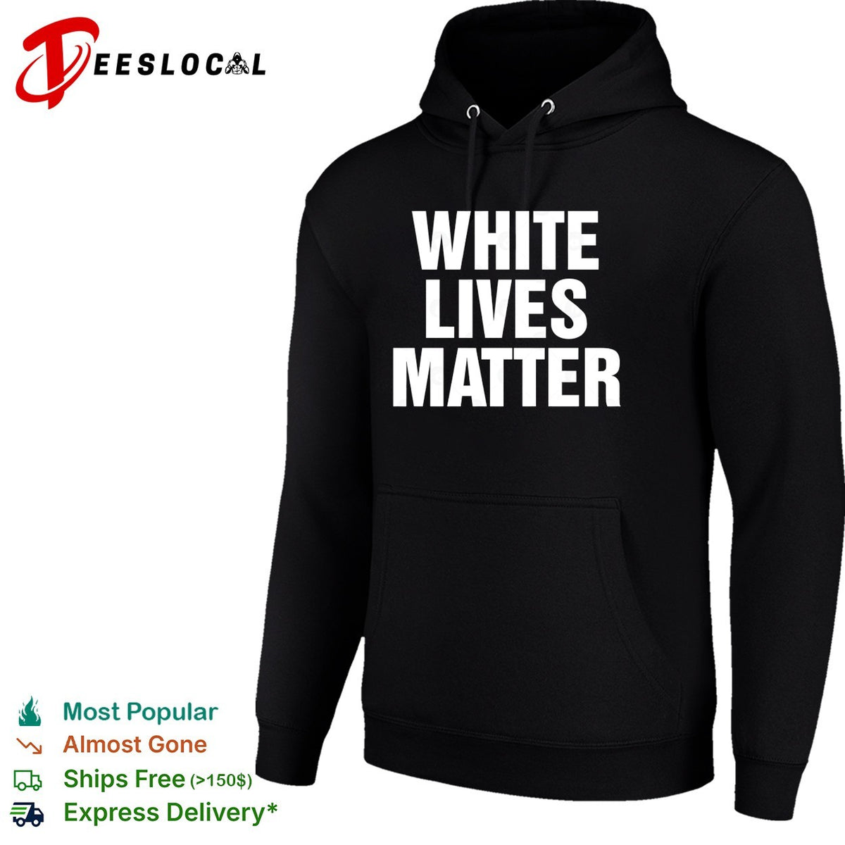White Lives Matter funny shirt