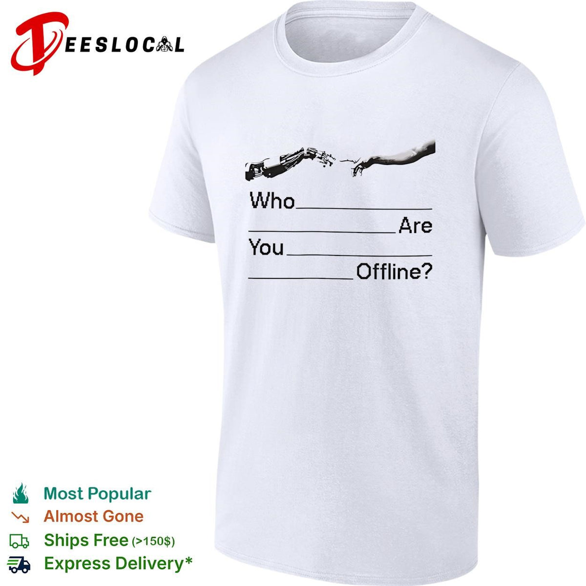 Who Are You Offline The Creation of Adam Artificial Intelligence Robot Hand shirt