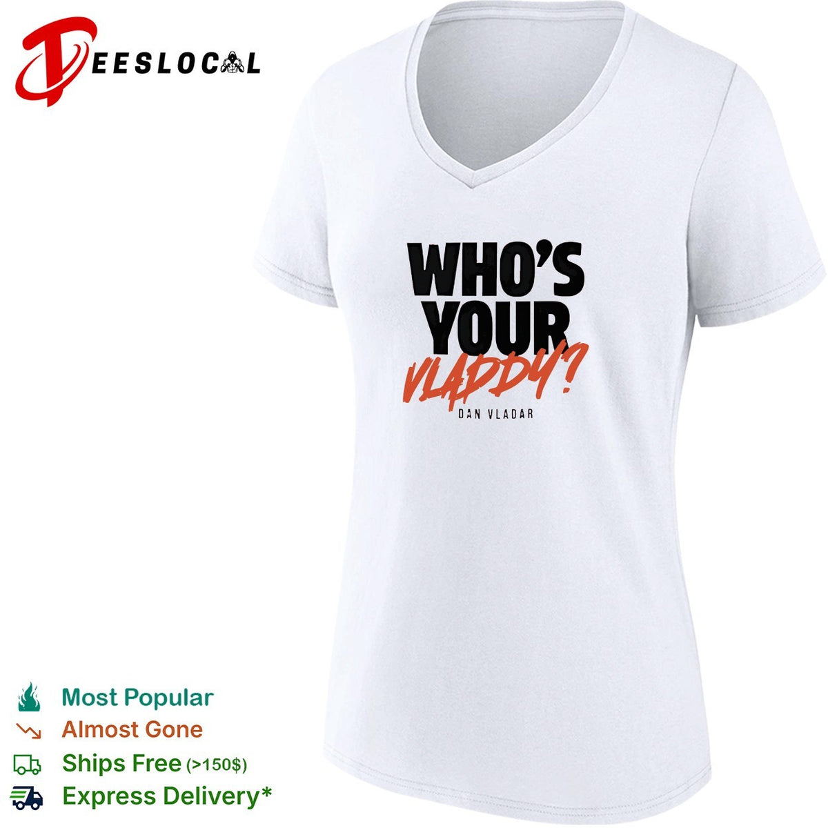 Who’s your Vladdy Dan Vladar real NHL goalie pun bold lettering graphic shirt