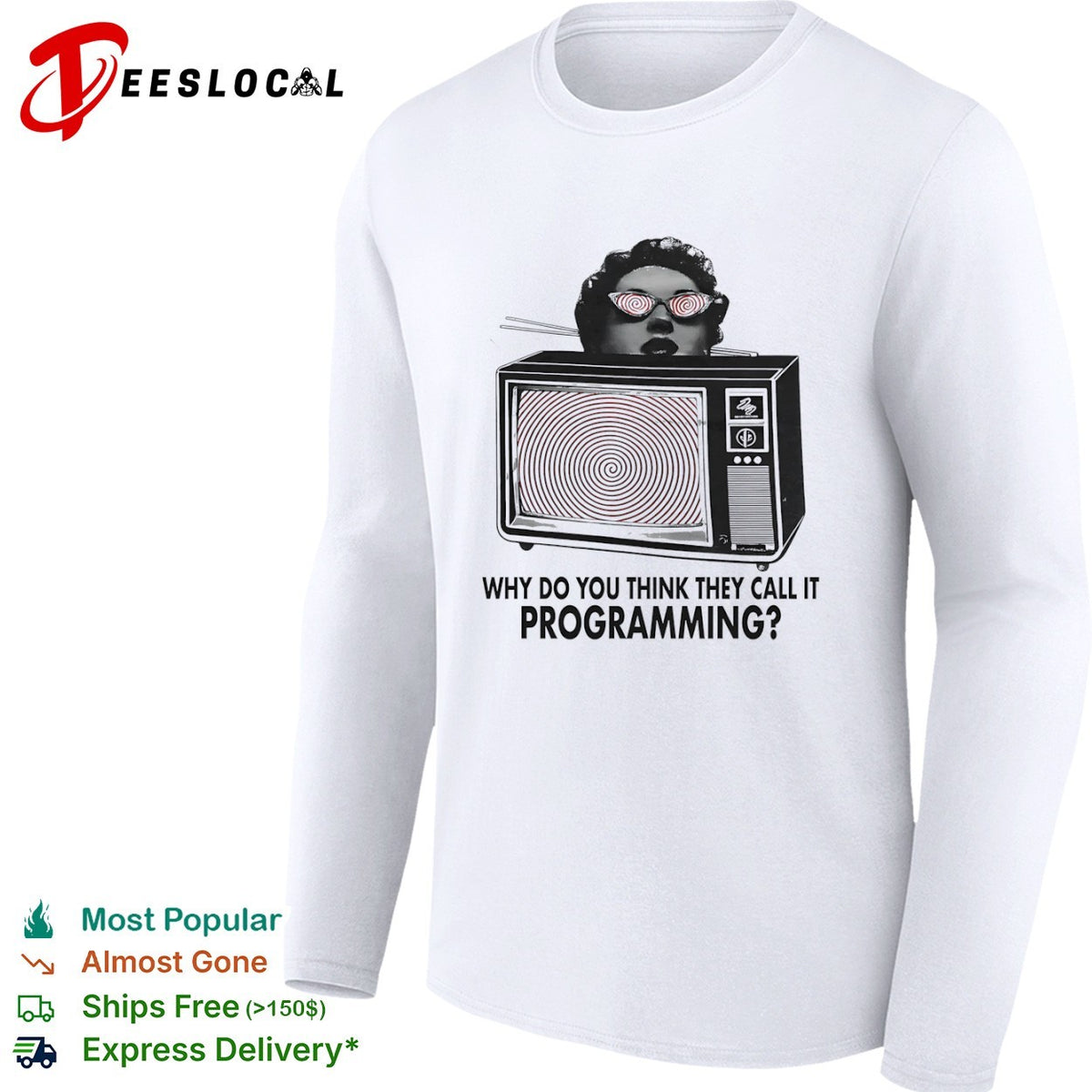 Why do you think they call it programming shirt